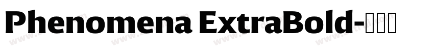 Phenomena ExtraBold字体转换